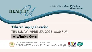 Healthy U 2023: Wellness Connection - Tobacco Vaping Cessation