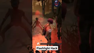 DeadbyDaylight; God level Flashlight hack #shorts #dbd #dbdm