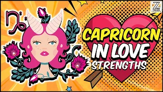 Capricorn in Love and Relationships || Episode 1 – Strengths