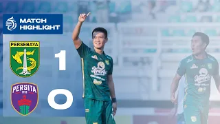 Highlights PERSEBAYA Surabaya VS PERSITA | Pekan 8