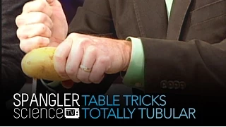 Table Tricks Totally Tubular - Cool Science Experiment