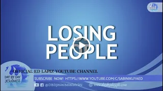 Ed Lapiz - LOSING PEOPLE / Latest Sermon Review New Video (Official Channel 2021)