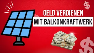 Geld verdienen mit Balkonkraftwerk - Mini PV Anlage im Test 600 Watt 2023 #experiment