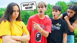 TELLING MY MOM SHUT UP IN FRONT OF MY FRIENDS!