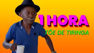 1 HORA DE TÕE DE TIRINGA