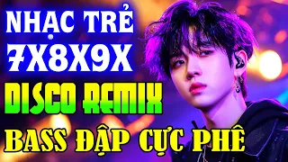 NHẠC TRẺ DISCO SÔI ĐỘNG REMIX 2024 - NHẠC TRẺ REMIX - NHẠC DISCO SÔI ĐỘNG HAY NGHE LÀ GHIỀN