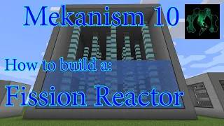 How to Build a Fission Reactor in Mekanism v10
