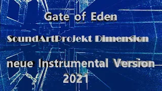 Gate of Eden - new Instrumental Version  by  SoundArtProjekt