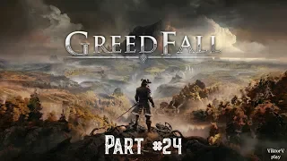 GreedFall ➤ Прохождение #24 ➤ Непростой выбор короля