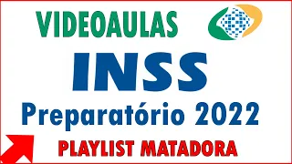 Playlist preparatória INSS 2022