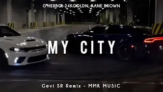 DJ Slow Remix - My City (Gevi SR Remix) MMK MUSIC