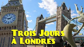 Londres en 3 jours - London in three days