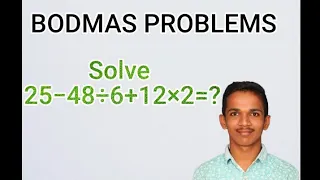 Solve 25−48÷6+12×2=? BODMAS problem