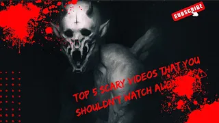 TOP 5 Scary Videos That You SHOULDN'T WATCH ALONE 😱⚠️ #scary #creepy