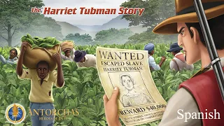 Antorchas : Historia de Harriet Tubman (Episodio Completo Gratis)