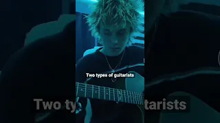 The two types of guitarists: