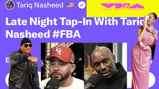 9-12-23 Late Night Tap In With Tariq Nasheed w/ 🧾’s | #HipHopDocumentary #VMA #Tyrese