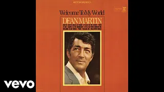 Dean Martin - Welcome to My World (Official Audio)
