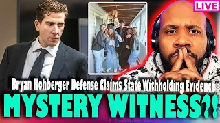 MYSTERY WITNESS?! Bryan Kohberger Defense Claims Prosecution Withholding Evidence & Surprise Witness