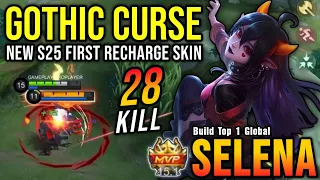 28 Kills!! Selena Gothic Curse New ELITE Skin Gameplay - Build Top 1 Global Selena ~ MLBB