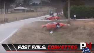 Fast Fails: Corvette Edition