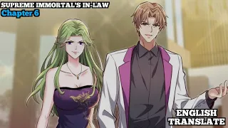 Supreme Immortal's In-Law  | Chapter 6 | English Translate