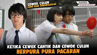 JANGAN REMEHKAN COWOK CULUN KALAU PACARAN - Alur Cerita Film