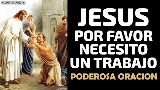 Jesús, por favor necesito un trabajo, poderosa oración para conseguir un buen trabajo o un negocio