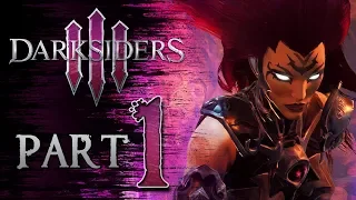 Darksiders III Walkthrough Part 1 (PS4, XB1) Gameplay No Commentary