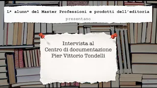 Intervista al Centro di Documentazione "Pier Vittorio Tondelli"