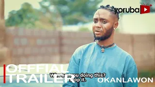 Okanlawon (Scar)  Yoruba Movie 2023 | Official Trailer | Now Showing  On Yorubaplus