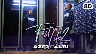 AZET & ALBI - FAST LIFE 2 | 8D DEUTSCHRAP