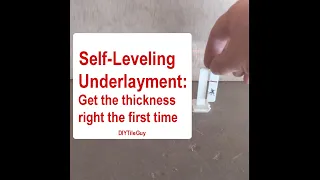Self-leveling underlayment: How to get it level and the correct height