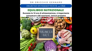 DIGIUNO INTERMITTENTE 12 ORE: UN APPROCCIO EQUILIBRATO ALLA SALUTE E ALLA NUTRIZIONE - DR ORICCHIO G