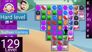 Candy crush saga level 129 । No boosters ।  Hard level । Candy crush 129 help । Sudheer C C Gaming