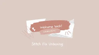 I haven't gotten Stitch Fix in almost 3 years!