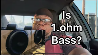 Is 1.ohm Bass