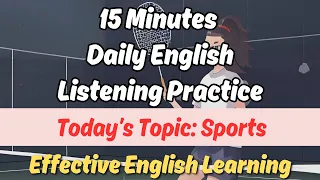 15 Minutes Common English Sentences Practice (Topic: Sports) | Effective English Learning