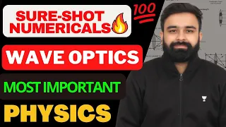 Most Important Numericals Of Wave Optics | Sure-Shot 🔥| CBSE Class 12 | Vishal Khattar