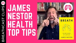 James Nestor reveals his top breathing tips for health | TAKE A DEEP BREATH | BREATHCAST