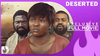 Deserted - Exclusive Blockbuster Nollywood Passion Movie Full 2023