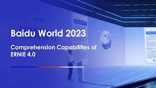 Robin Li Talks About Comprehension Capabilities of ERNIE 4.0 At Baidu World 2023