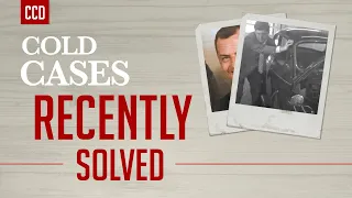 3 Cold Cases That Were Solved Recently...