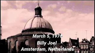 Billy Joel - Live in Amsterdam (March 5, 1978) - FM Broadcast