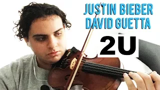 2U - Justin Bieber & David Guetta (Violin Cover) | Brandon Woods