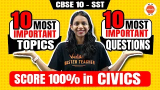 10 Most Important Questions and Topics from Civics Class 10 | CBSE Board Exam 2024
