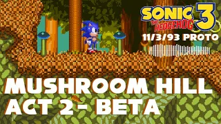 [HQ] Sonic 3 Prototype (Nov. 3, 1993) - Mushroom Valley Act 2 Beta Theme