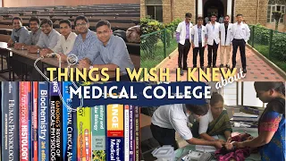 Things I Wish I Knew BEFORE Entering Medical School (INDIA)