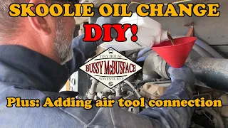 Save $$$ by Changing Your Own Bus Oil (plus air tool connector install)