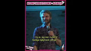 KONFIRMATIONS-SANGE 🎶 STAND-UP 🎤 #comedy #danskstandup #detburdejegvide